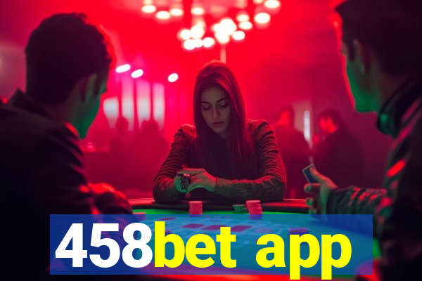 458bet app